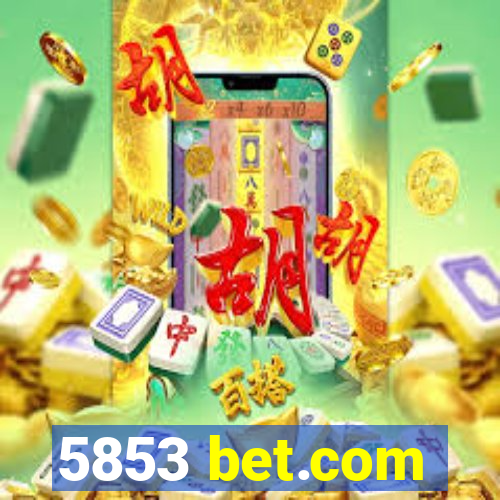 5853 bet.com